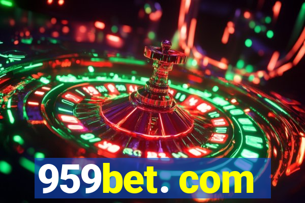 959bet. com